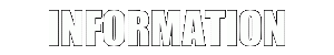 INFORMATION